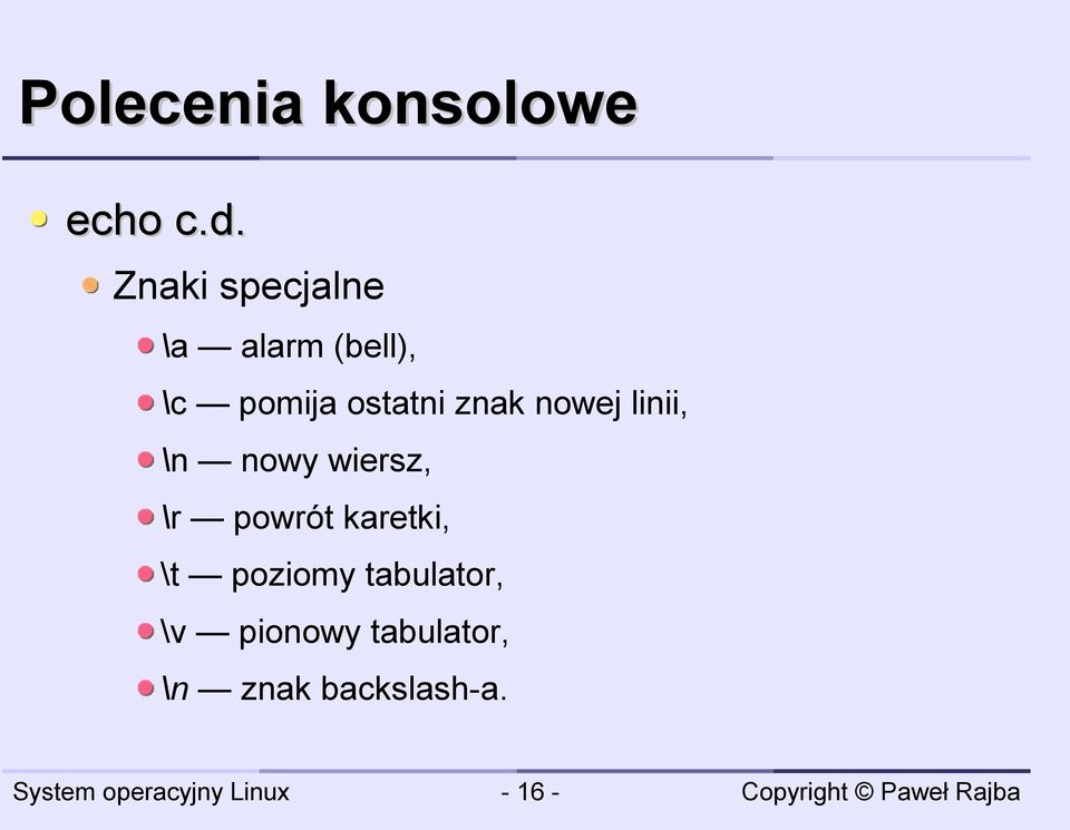 znak nowej linii, \n nowy wiersz, \r powrót