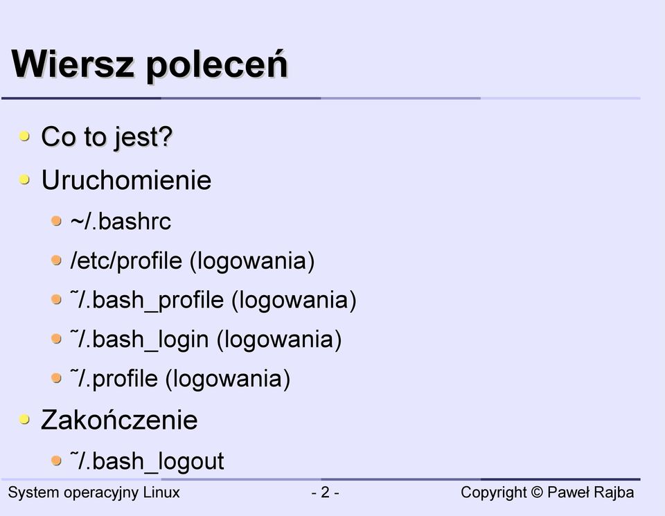 bash_profile (logowania) /.