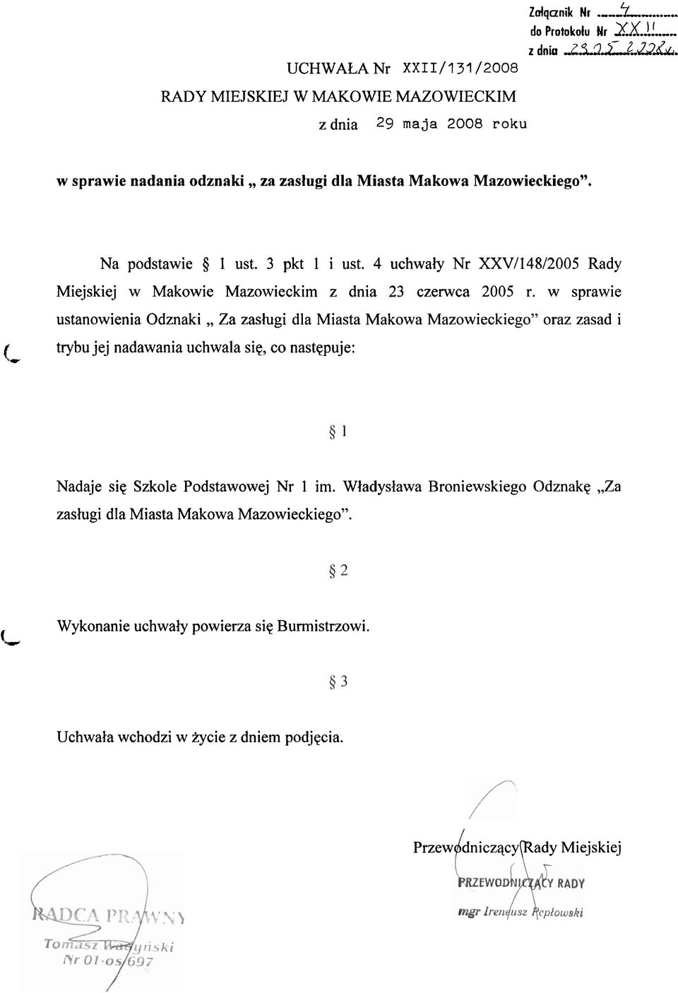 4 uchwaly Nr XXVl14812005 Rady Miejskiej w Makowie Mazowieckim z dnia 23 czenvca 2005 r.