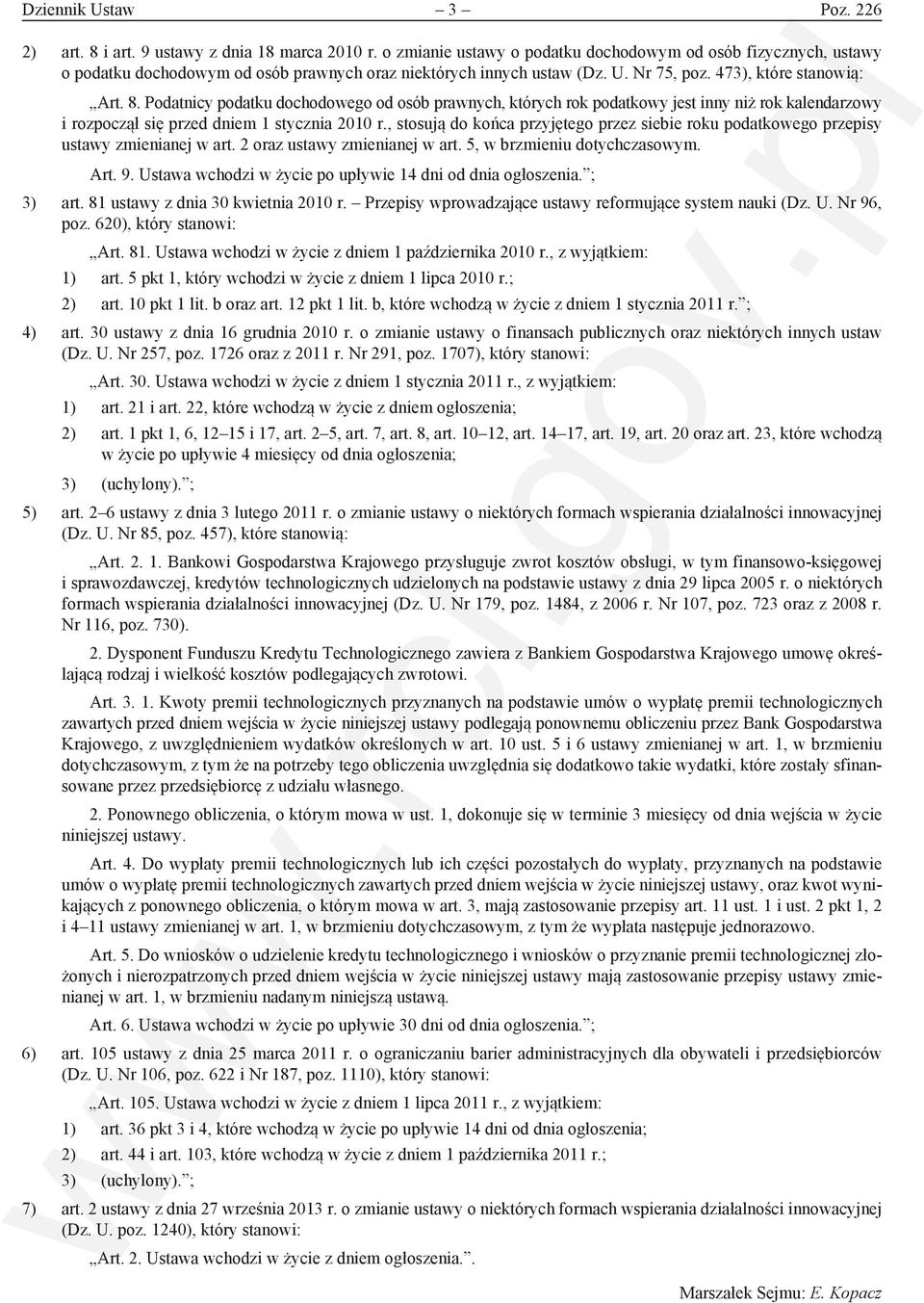 Podatnicy podatku dochodowego od osób prawnych, których rok podatkowy jest inny niż rok kalendarzowy i rozpoczął się przed dniem 1 stycznia 2010 r.