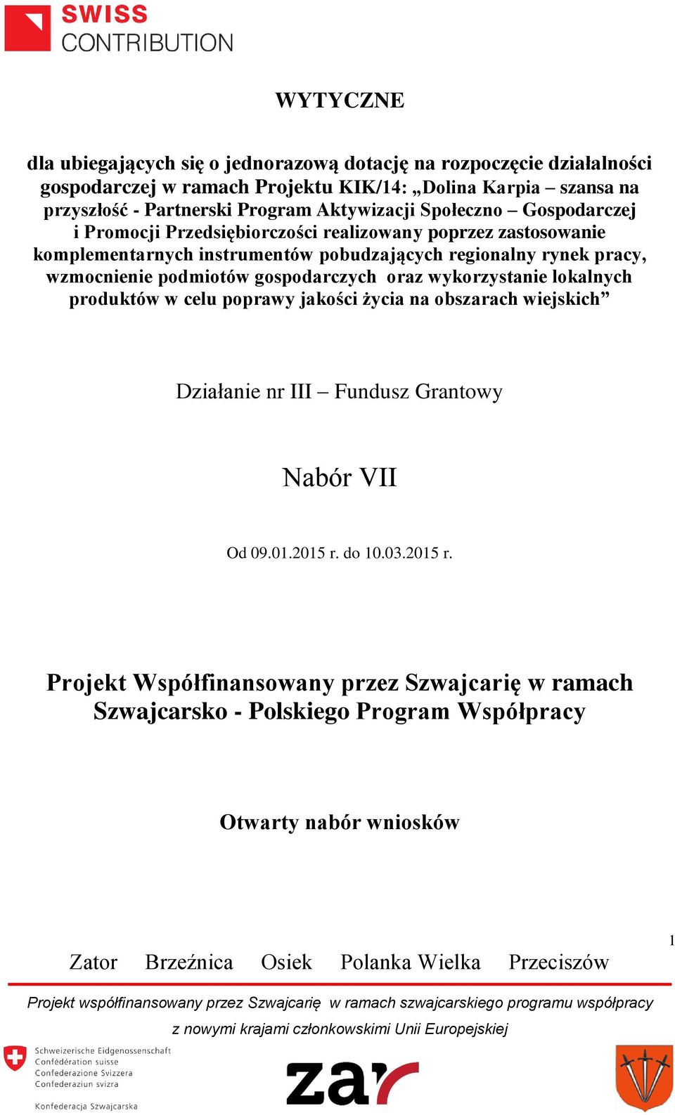 regionalny rynek pracy, wzmocnienie podmiotów gospodarczych oraz wykorzystanie lokalnych produktów w celu poprawy jakości życia na obszarach wiejskich Działanie nr