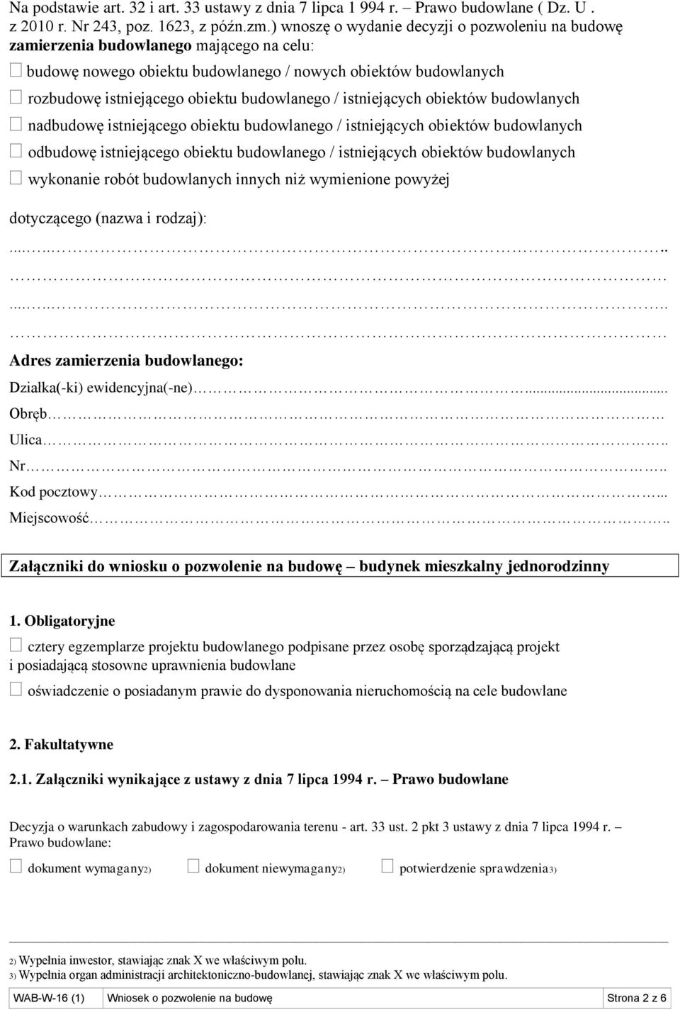 / istniejących obiektów budowlanych nadbudowę istniejącego obiektu budowlanego / istniejących obiektów budowlanych odbudowę istniejącego obiektu budowlanego / istniejących obiektów budowlanych