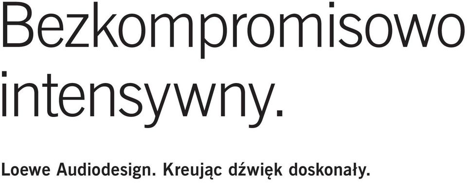 Loewe Audodesgn.
