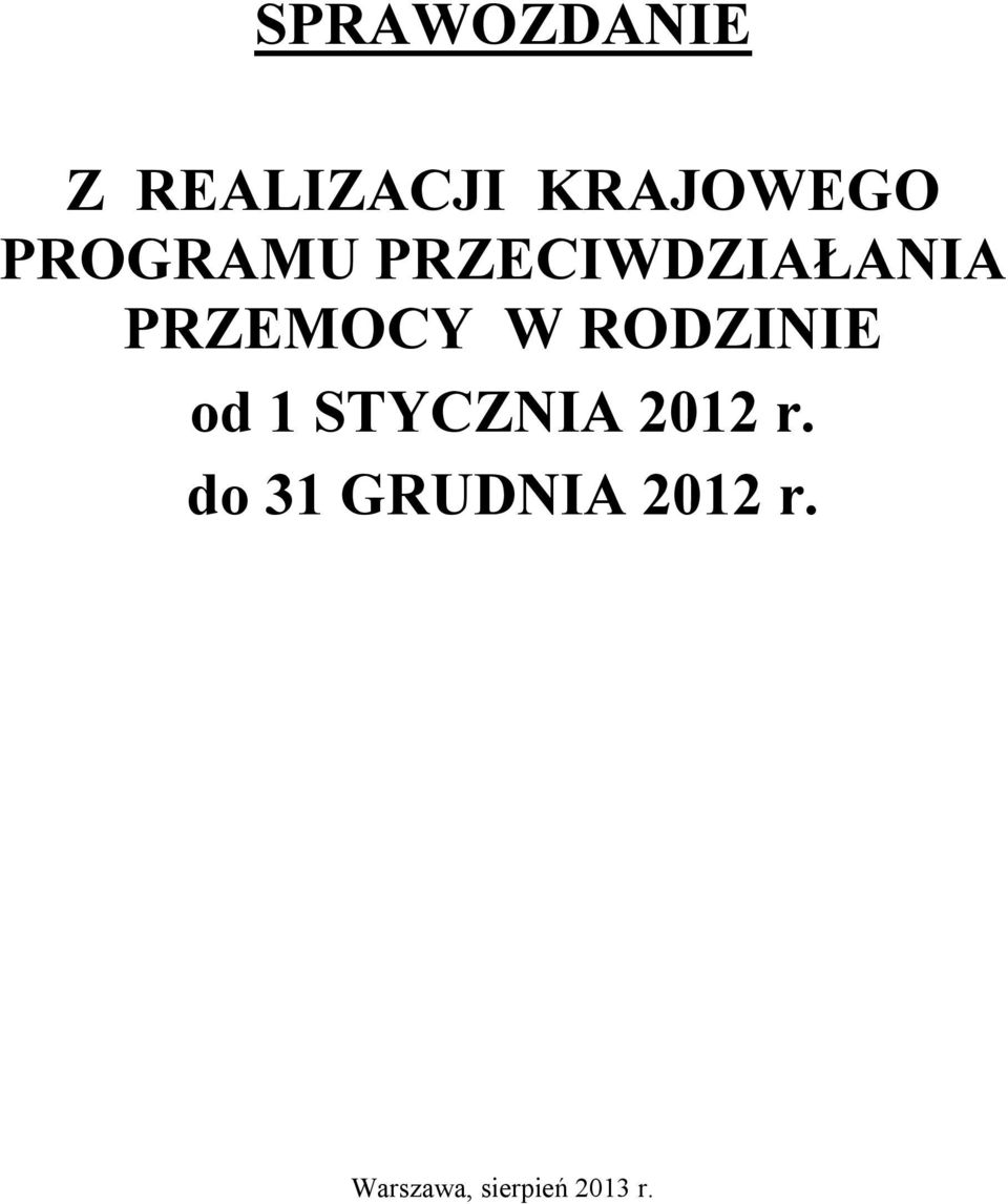 RODZINIE od 1 STYCZNIA 2012 r.