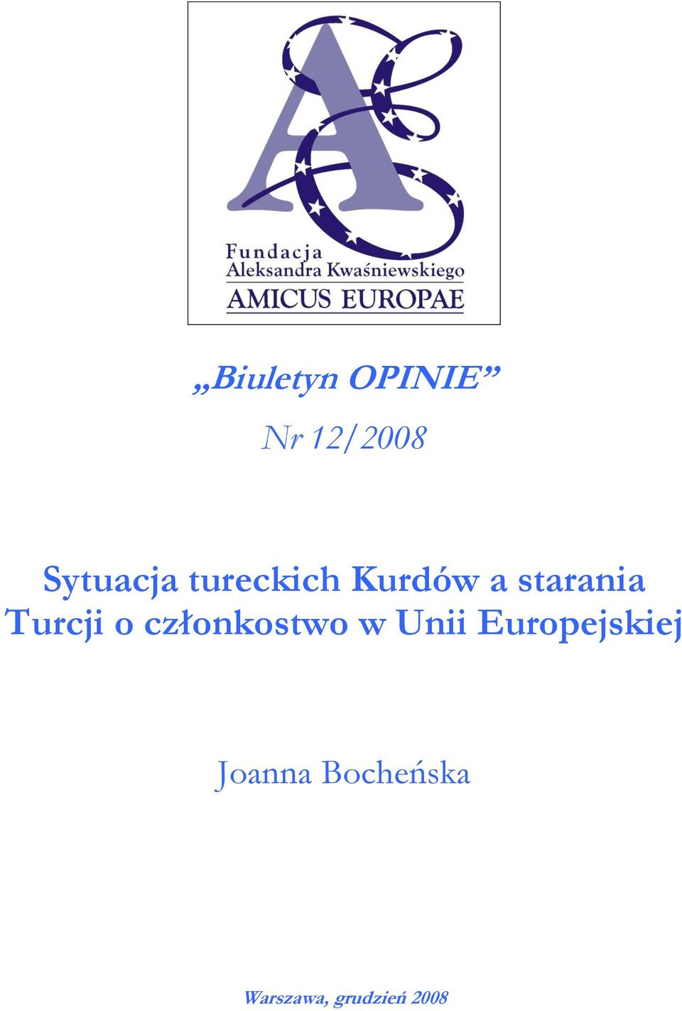 członkostwo w Unii Europejskiej