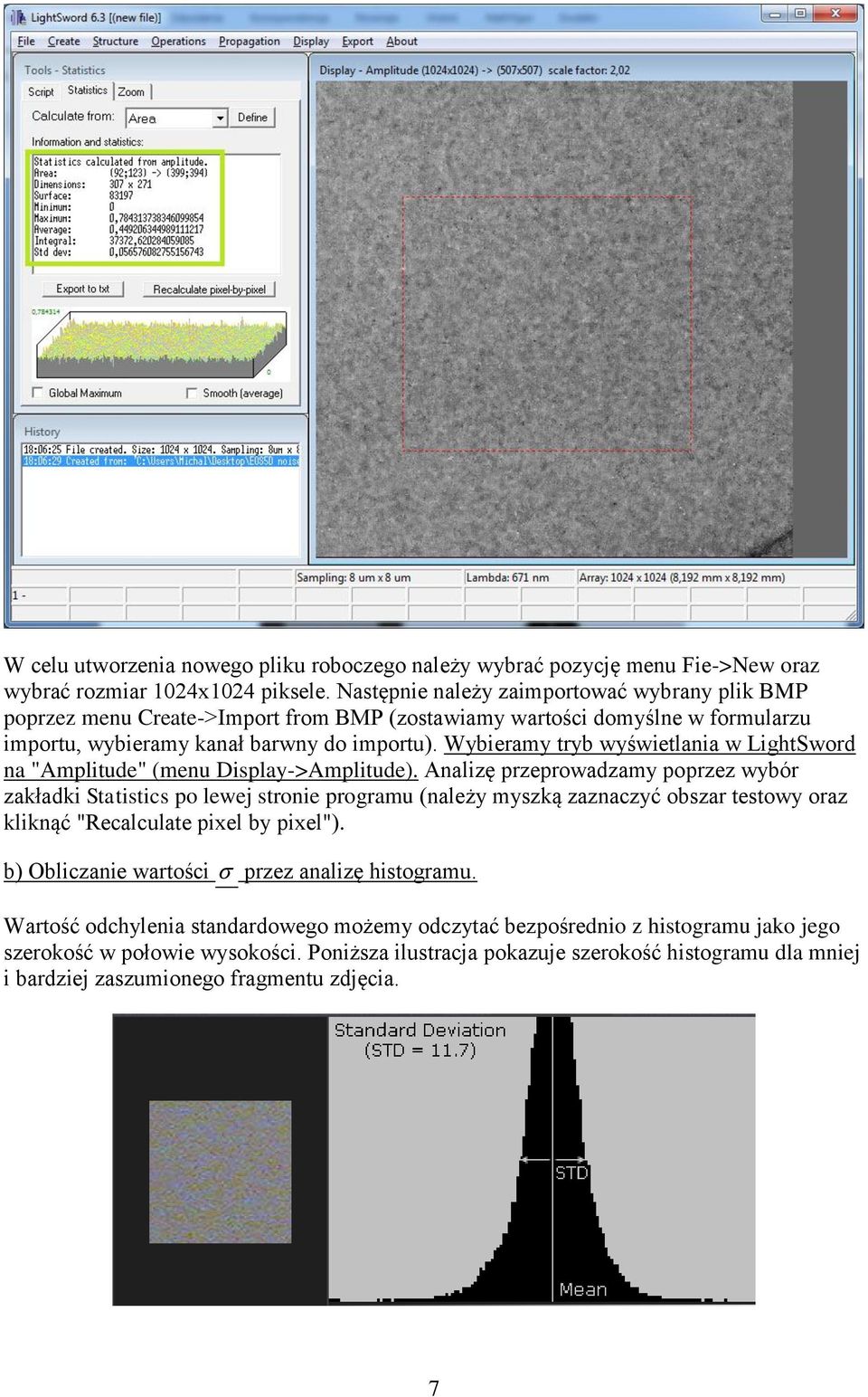 Wybieramy tryb wyświetlania w LightSword na "Amplitude" (menu Display->Amplitude).