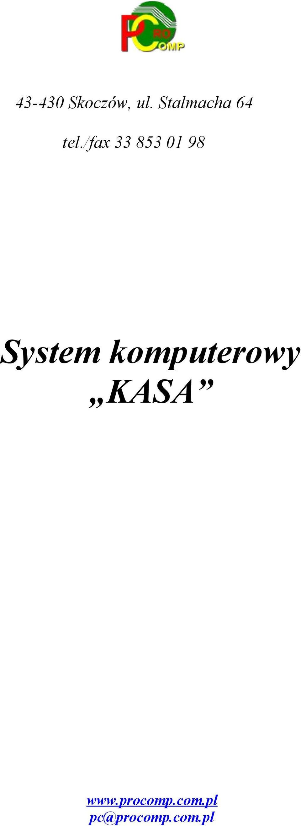 /fax 33 853 01 98 System