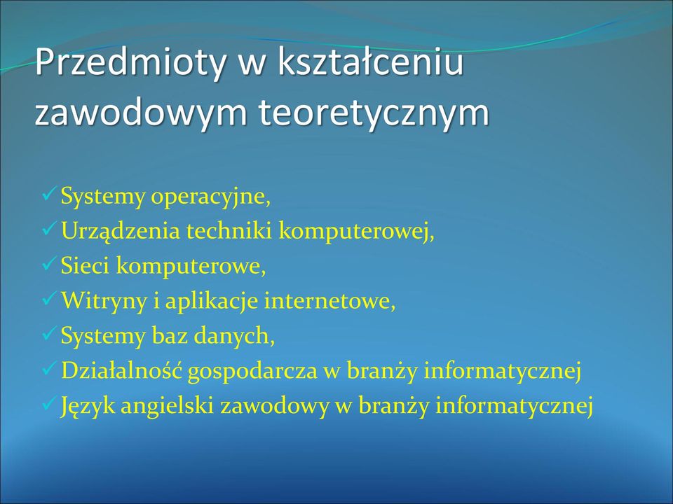 aplikacje internetowe, Systemy baz danych, Działalność gospodarcza