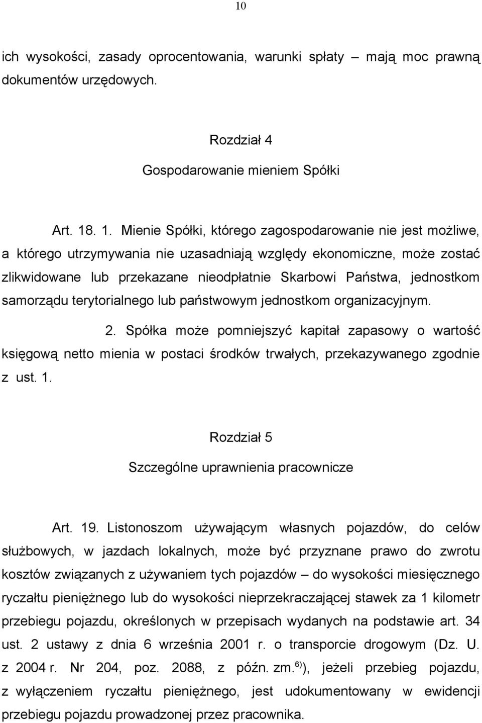 jednostkom samorządu terytorialnego lub państwowym jednostkom organizacyjnym. 2.