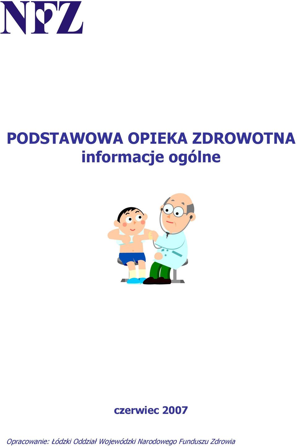 Opracowanie: Łódzki Oddział