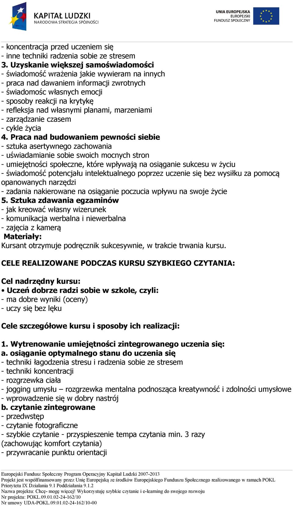 własnymi planami, marzeniami - zarządzanie czasem - cykle życia 4.