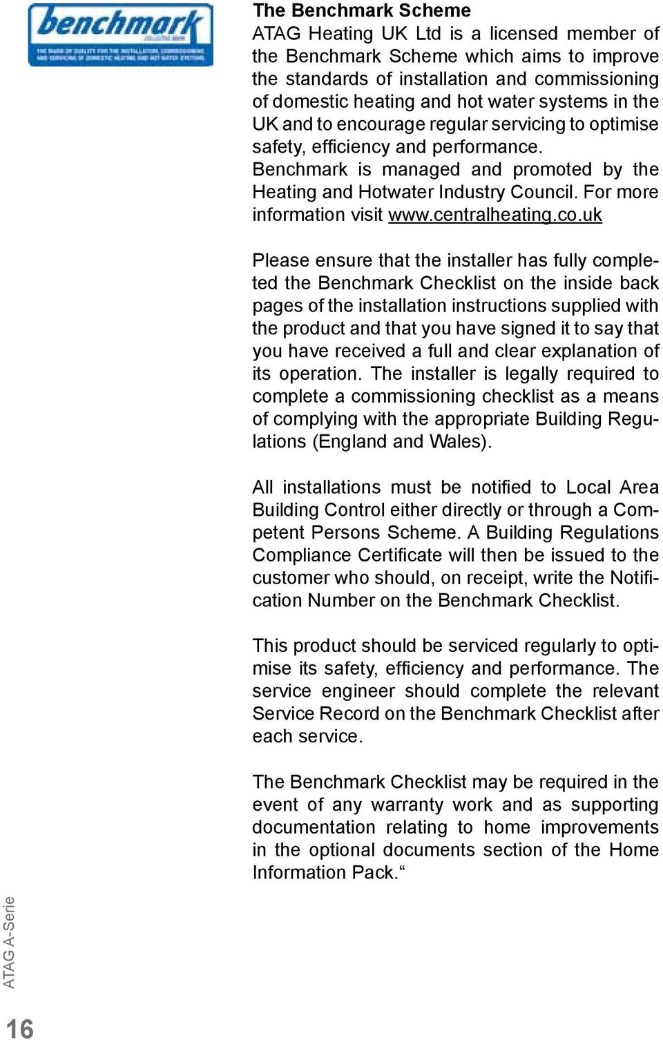 For more information visit www.centralheating.co.