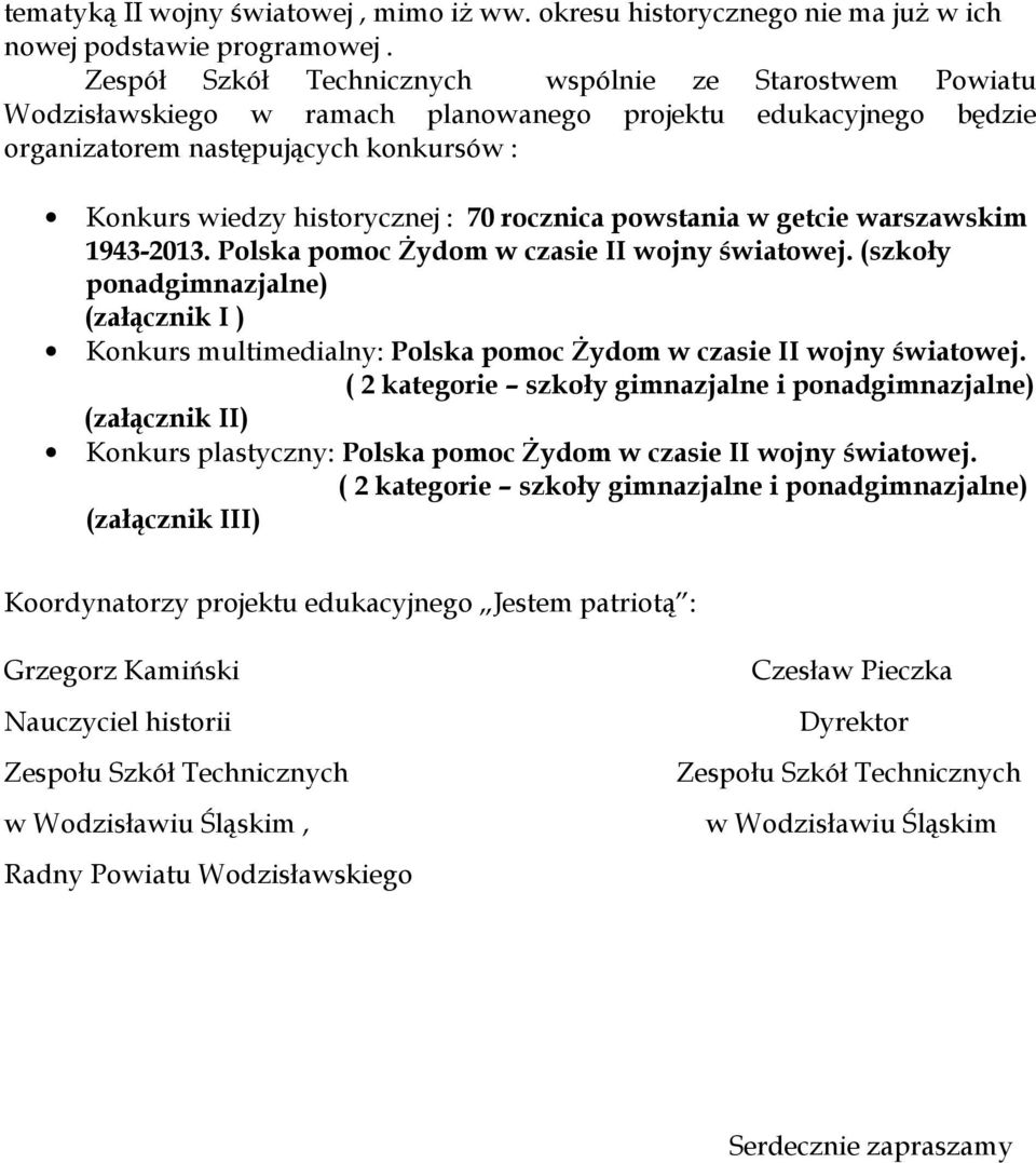 rocznica powstania w getcie warszawskim 1943-2013. Polska pomoc śydom w czasie II wojny światowej.
