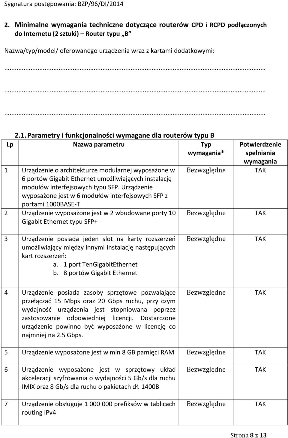 modułów interfejsowych typu SFP.