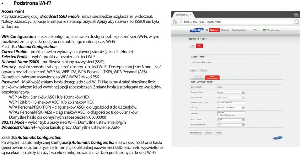 WiFi Configuration ręczna konfiguracja ustawień dostępu i zabezpieczeń sieci Wi-Fi, w tym możliwość zmiany hasła dostępu do mobilnego routera przez Wi-Fi Zakładka Manual Configuration Current Profile