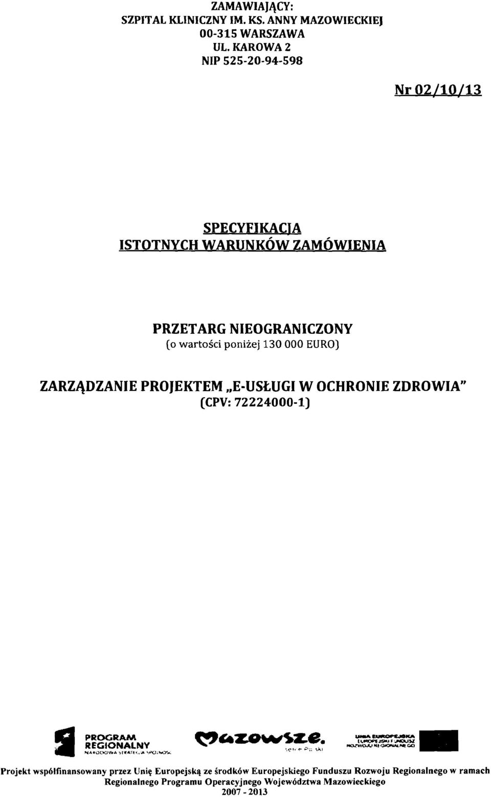 OCHRONIE ZDROWIA" (CPV: 72224000-1) PROGRAM REGlONALNY N*.~YY~U*A ar(4'lr,r* ru.wm 'Cfl r 3.