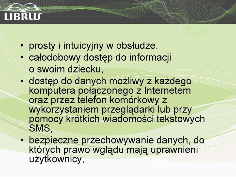 telefon komórkowy z wykorzystaniem przeglądarki lub przy pomocy krótkich wiadomości