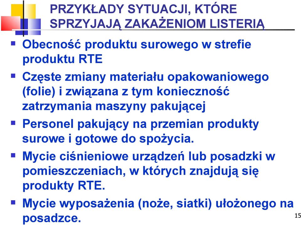 Personel pakujący na przemian produkty surowe i gotowe do spożycia.