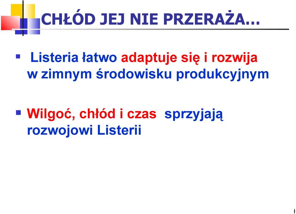 zimnym środowisku produkcyjnym