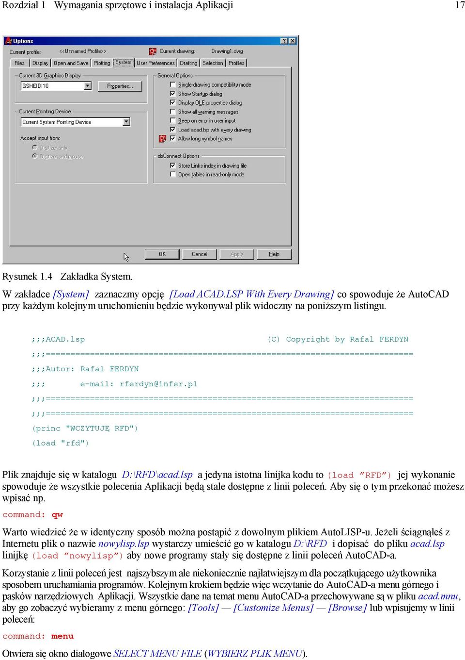 lsp (C) Copyright by Rafal FERDYN ;;;=========================================================================== ;;;Autor: Rafal FERDYN ;;; e-mail: rferdyn@infer.