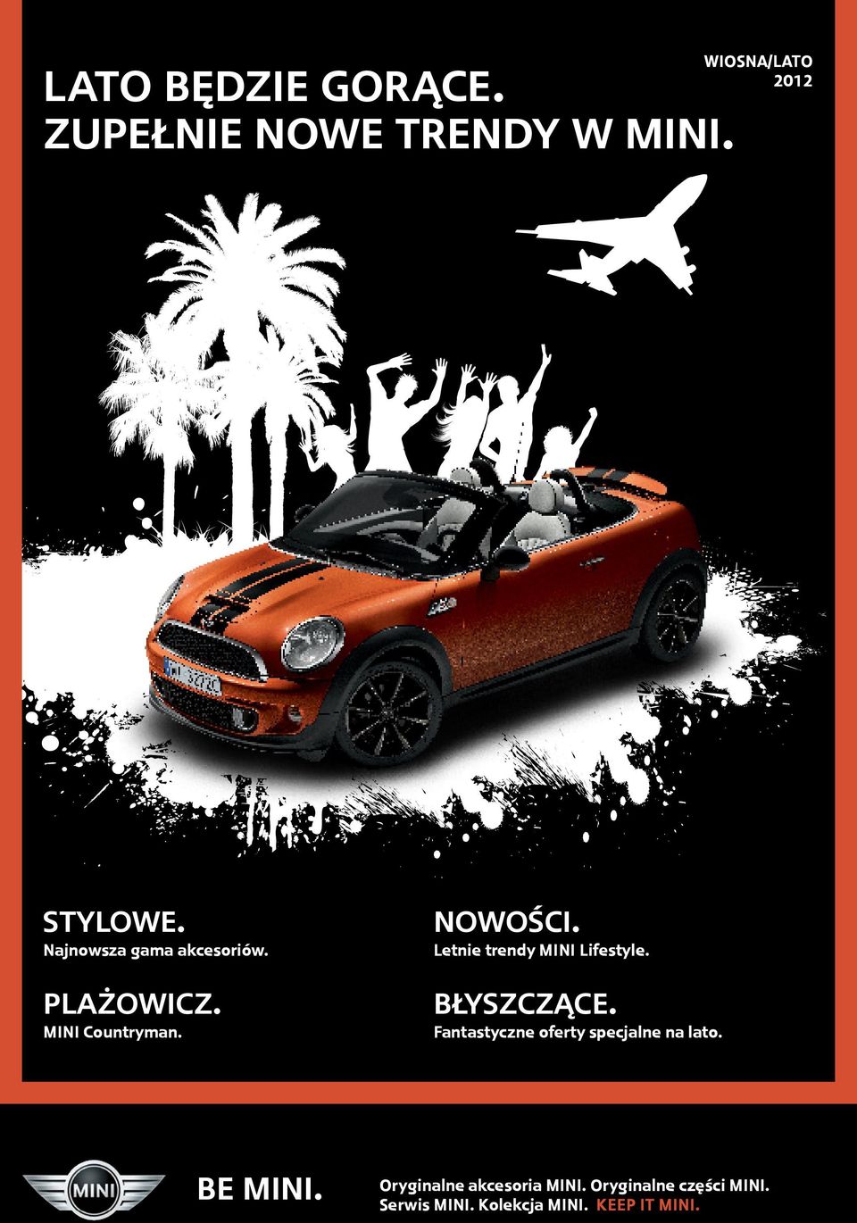 Letnie trendy MINI Lifestyle. BŁYSZCZĄCE. Fantastyczne oferty specjalne na lato.