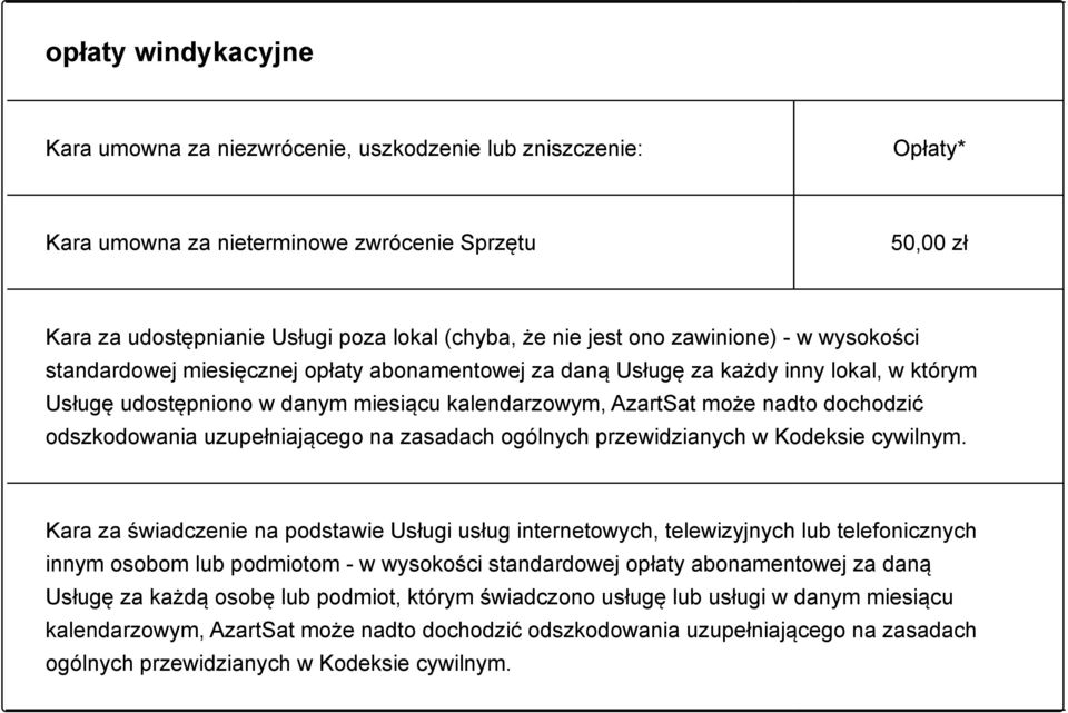 odszkodowania uzupełniającego na zasadach ogólnych przewidzianych w Kodeksie cywilnym.