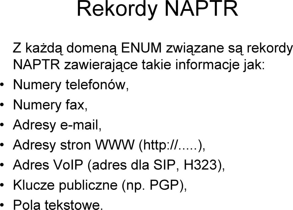 fax, Adresy e-mail, Adresy stron WWW (http://.