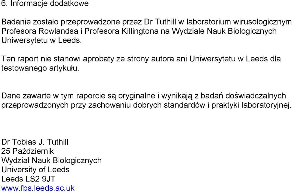 Ten raport nie stanowi aprobaty ze strony autora ani Uniwersytetu w Leeds dla testowanego artykułu.