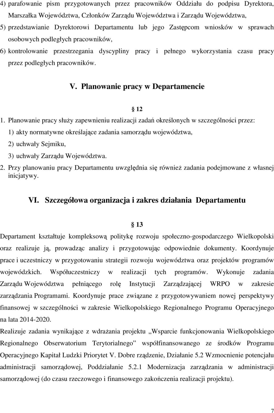 V. Planowanie pracy w Departamencie 1.