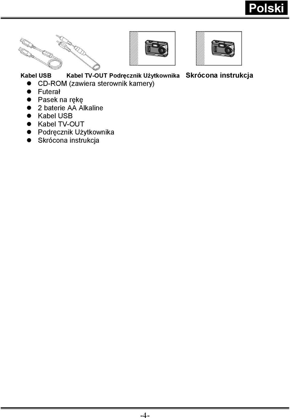 Futerał Pasek na rękę 2 baterie AA Alkaline  Skrócona