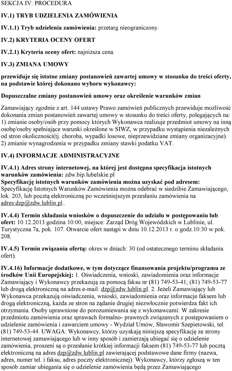 1) TRYB UDZIELENIA ZAMÓWIENIA IV.