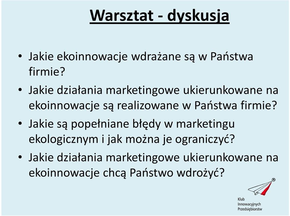 Państwa firmie?