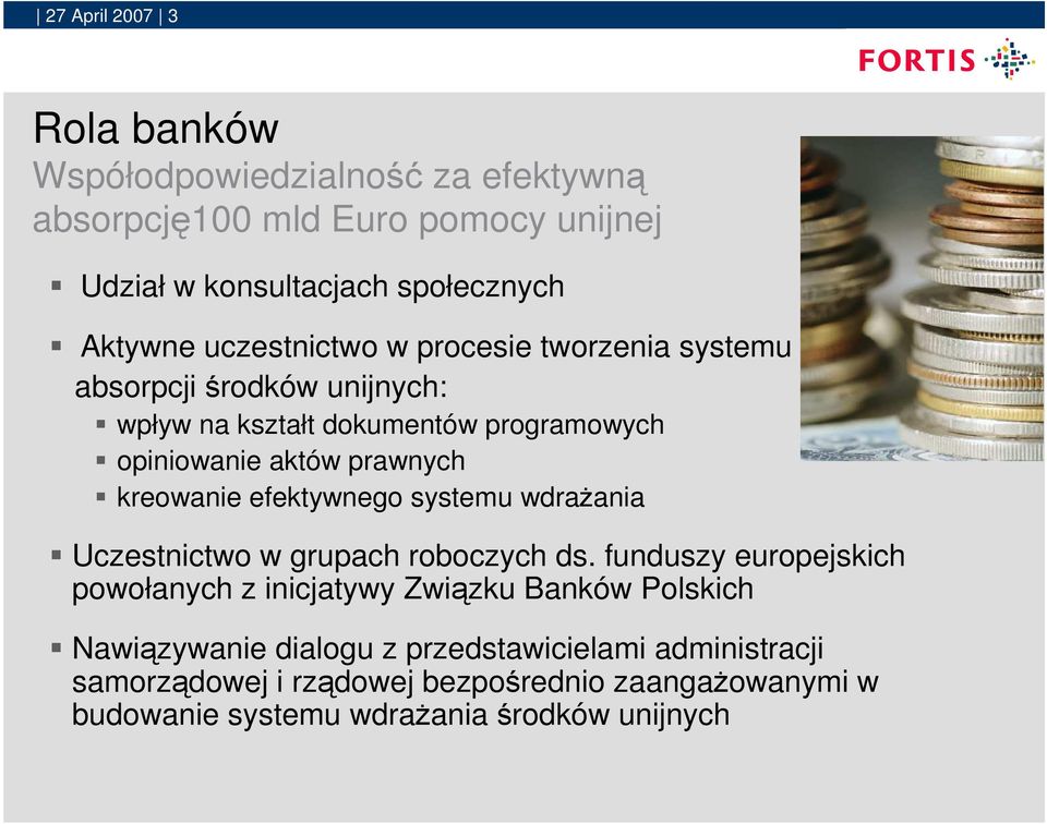 systemu wdraŝania Uczestnictwo w grupach roboczych ds.