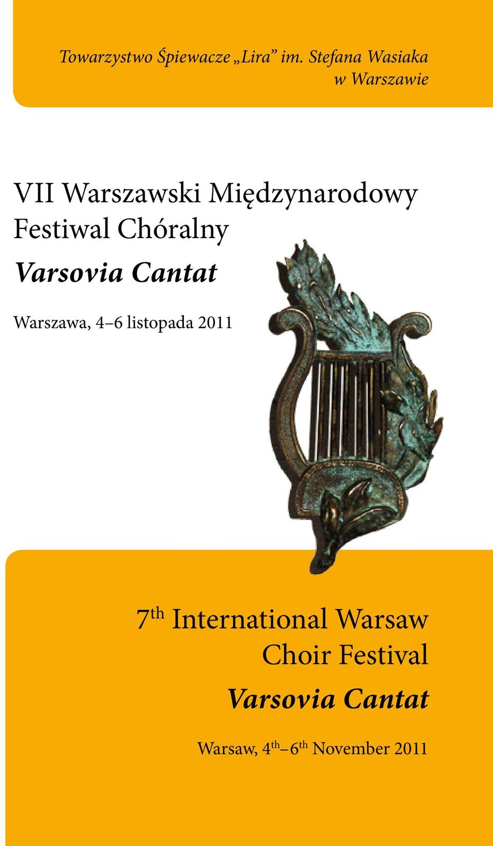 Festiwal Chóralny Varsovia Cantat Warszawa, 4 6 listopada