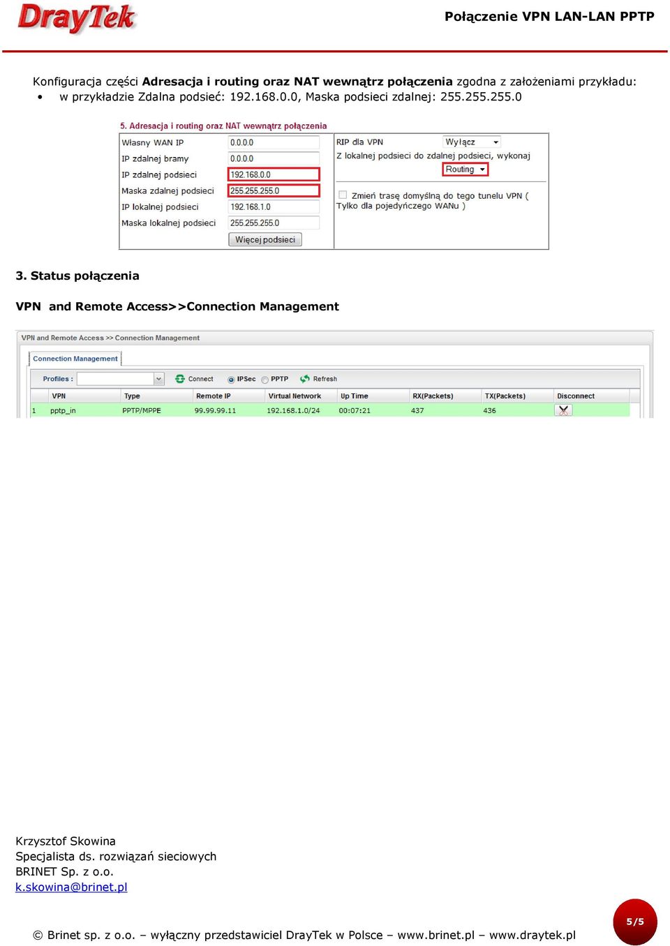 0, Maska podsieci zdalnej: 255.255.255.0 3.