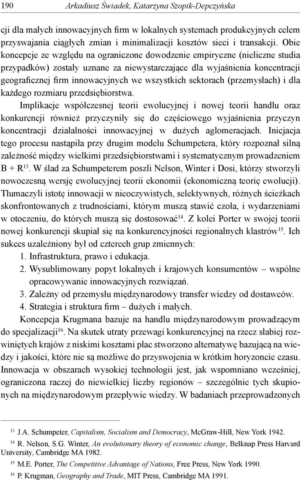 wszystkich sektorach (przemysłach) i dla każdego rozmiaru przedsiębiorstwa.