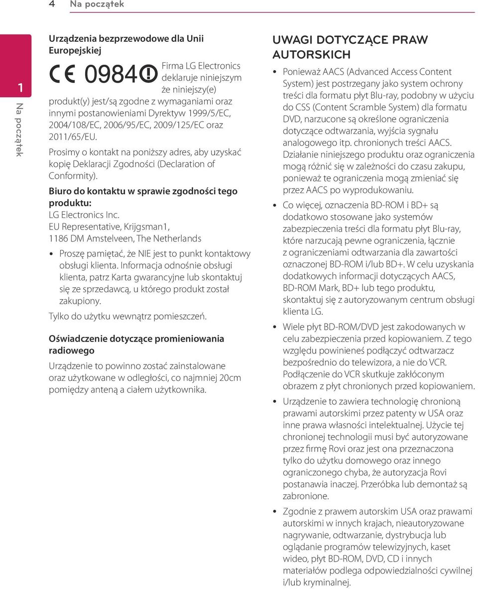 Biuro do kontaktu w sprawie zgodności tego produktu: LG Electronics Inc.