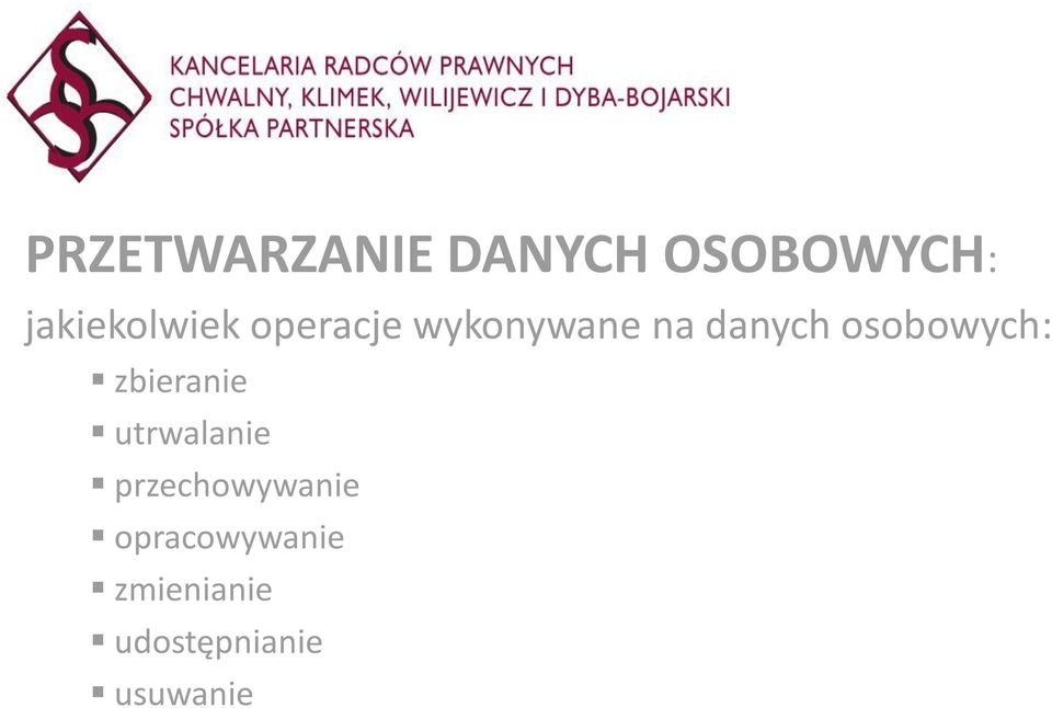 osobowych: zbieranie utrwalanie