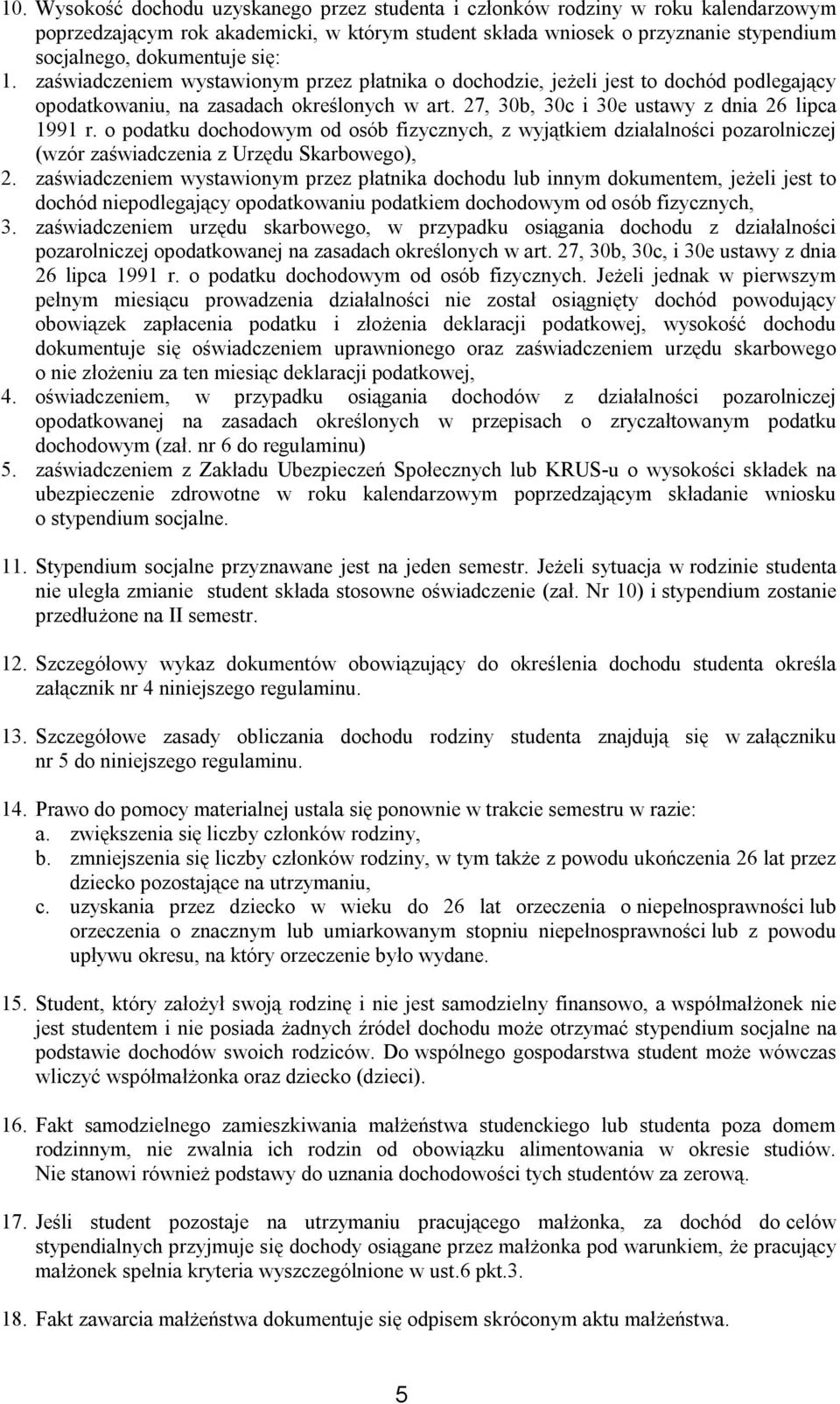o podatku dochodowym od osób fizycznych, z wyjątkiem działalności pozarolniczej (wzór zaświadczenia z Urzędu Skarbowego), 2.