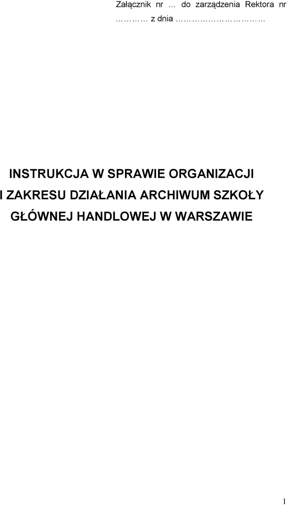 ORGANIZACJI I ZAKRESU DZIAŁANIA