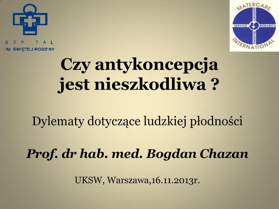Dylematy dotyczące ludzkiej