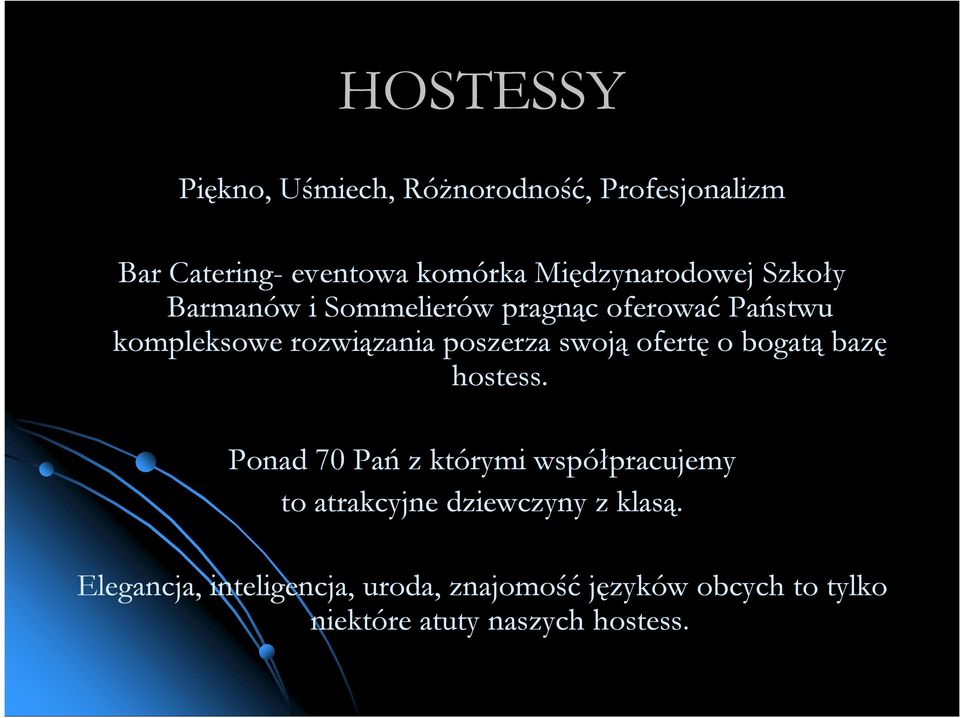 poszerza swoją ofertę o bogatą bazę hostess.