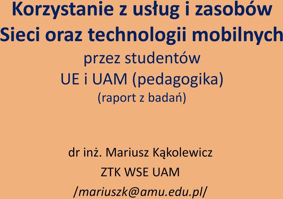 (pedagogika) (raport z badań) dr inż.