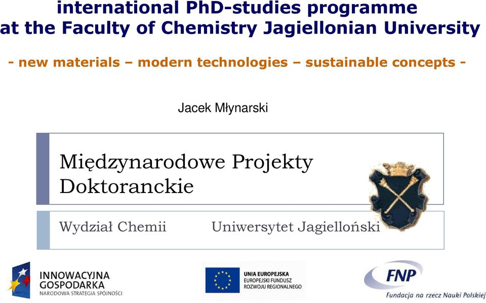 Jacek Młynarski Międzynarodowe Projekty