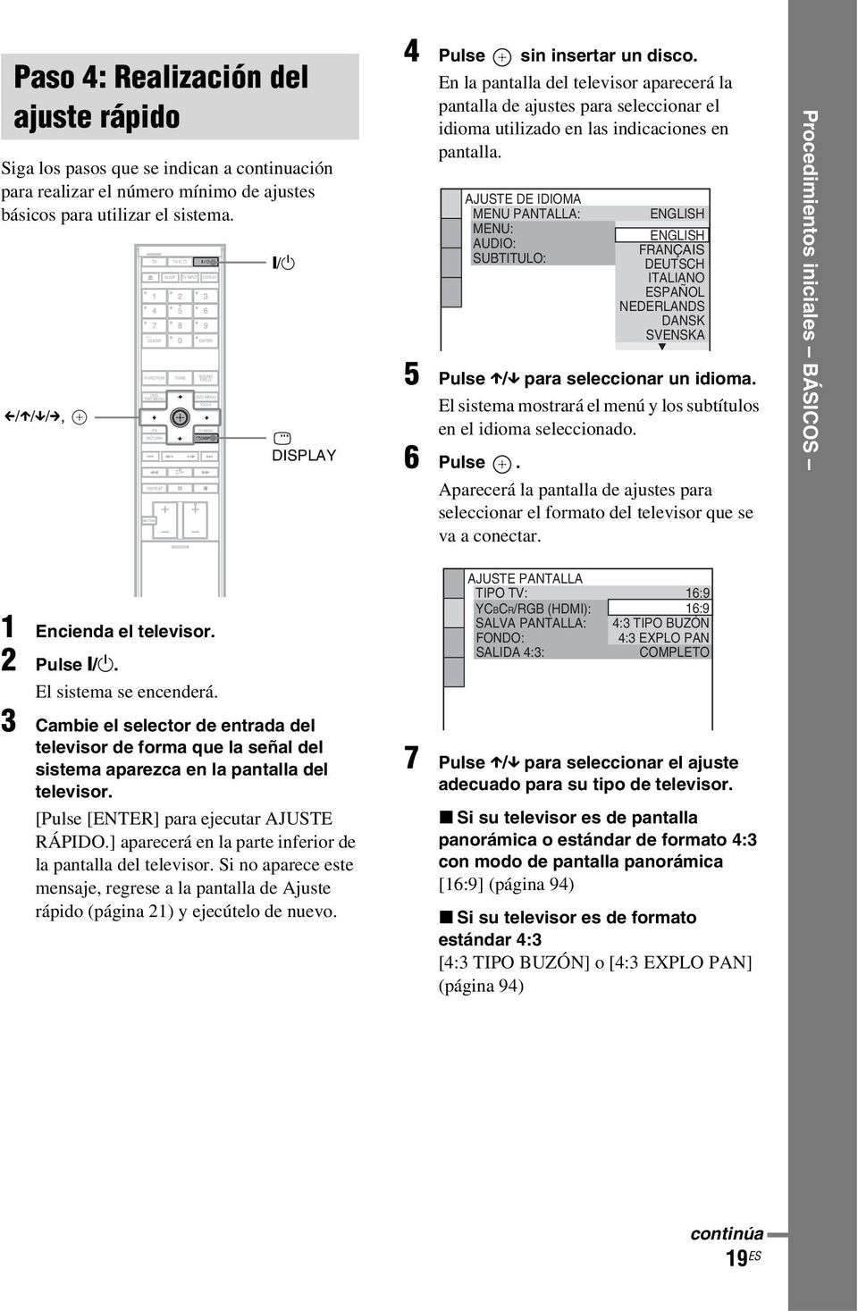 AJUSTE DE IDIOMA MENU PANTALLA: MENU: AUDIO: SUBTITULO: ENGLISH ENGLISH FRANÇAIS DEUTSCH ITALIANO ESPAÑOL NEDERLANDS DANSK SVENSKA 5 Pulse X/x para seleccionar un idioma.