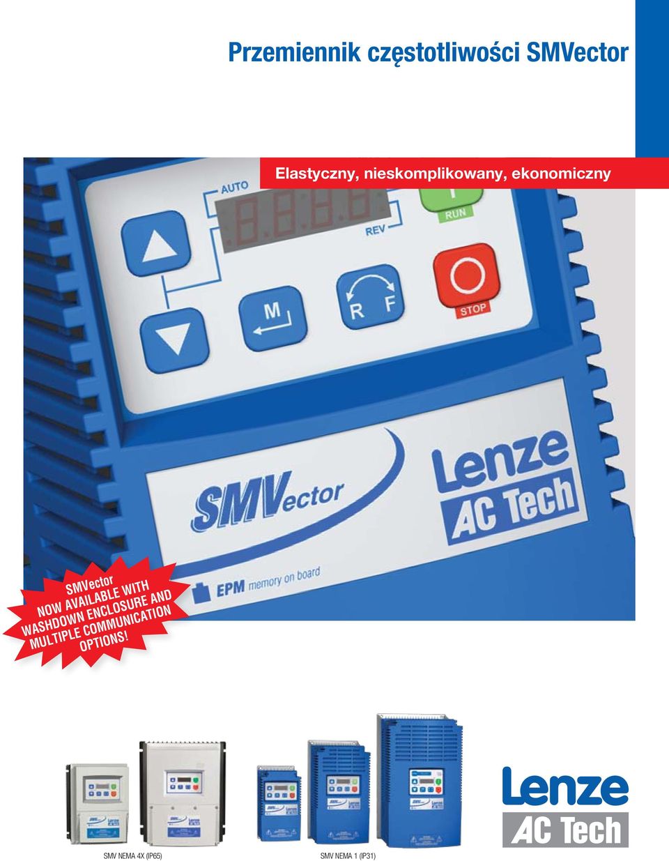 SMVector NOW AVAILABLE WITH WASHDOWN ENCLOSURE AND