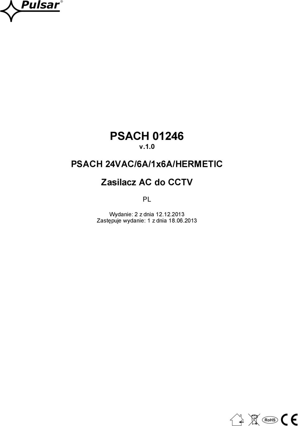 0 PSACH 24VAC/6A/1x6A/HERMETIC