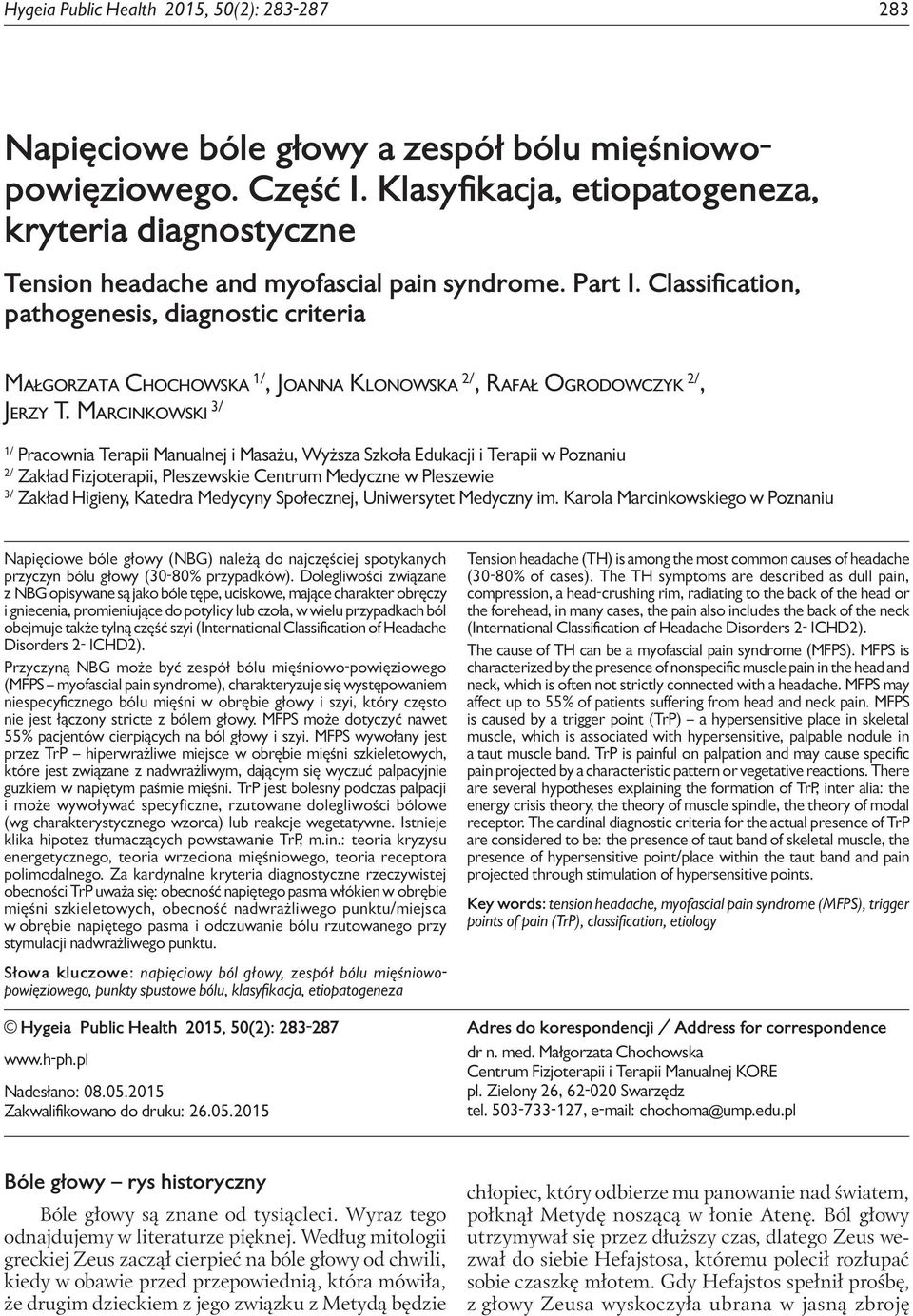 Classification, pathogenesis, diagnostic criteria Małgorzata Chochowska 1/, Joanna Klonowska 2/, Rafał Ogrodowczyk 2/, Jerzy T.