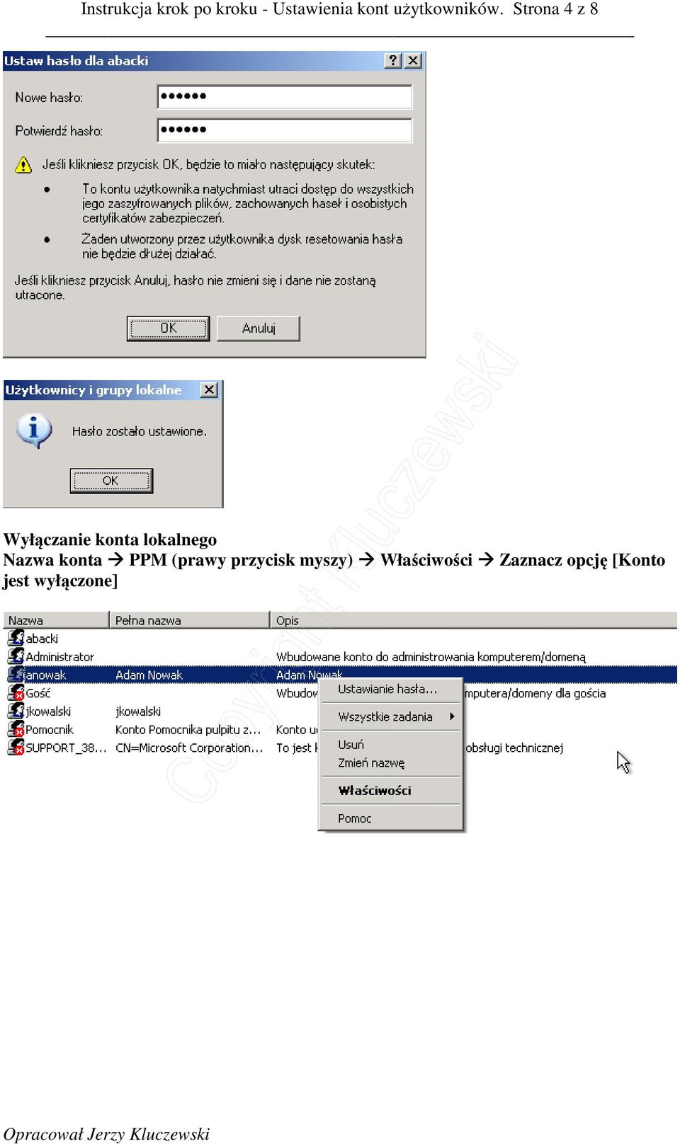 Strona 4 z 8 Wyłączanie konta lokalnego Nazwa