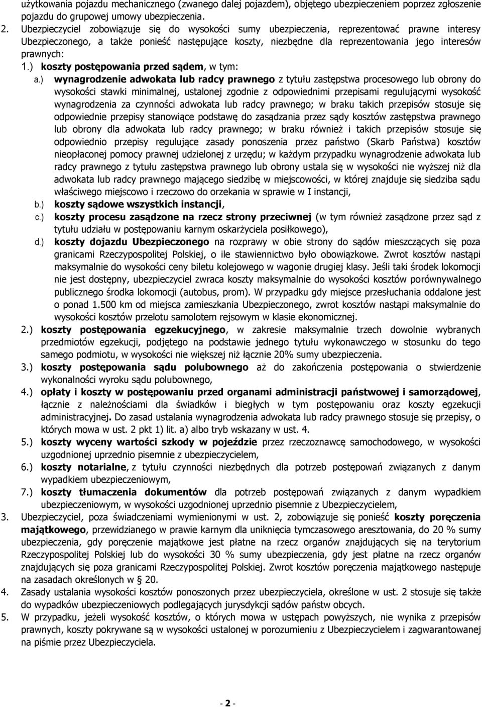 prawnych: 1.) koszty postępowania przed sądem, w tym: a.